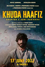 Khuda Haafiz Chapter 2 Agni Pariksha 2022 Hindi Dubbed Full Movie